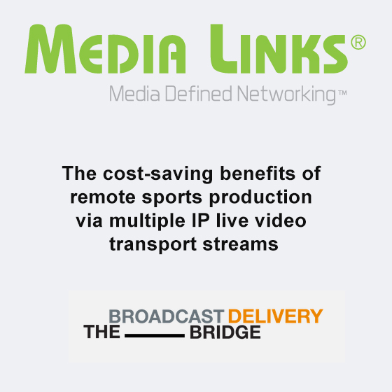 broadcast-bridge-news-image Media Links Remote IP Production