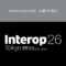 Interop Tokyo 2026　出展のご案内